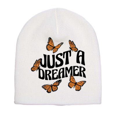 Just A Dreamer Butterfly Cute Gift Short Acrylic Beanie