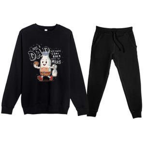 Just A Dad Who Always Came Back With The Milk Fathers Day Premium Crewneck Sweatsuit Set