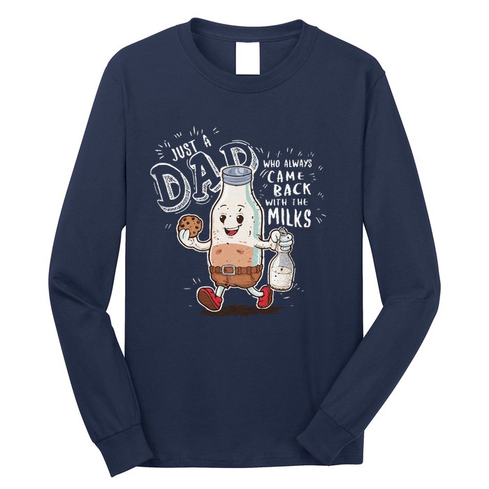 Just A Dad Who Always Came Back With The Milk Fathers Day Long Sleeve Shirt