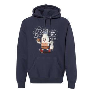 Just A Dad Who Always Came Back With The Milk Fathers Day Premium Hoodie