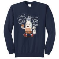 Just A Dad Who Always Came Back With The Milk Fathers Day Tall Sweatshirt