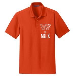 Just A Dad Who Always Came Back With The Milk Funny Dad Dry Zone Grid Polo