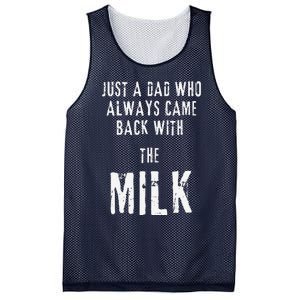 Just A Dad Who Always Came Back With The Milk Funny Dad Mesh Reversible Basketball Jersey Tank