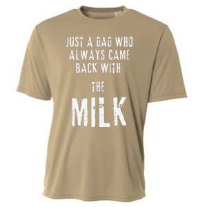 Just A Dad Who Always Came Back With The Milk Funny Dad Cooling Performance Crew T-Shirt