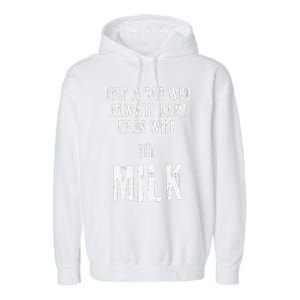 Just A Dad Who Always Came Back With The Milk Funny Dad Garment-Dyed Fleece Hoodie