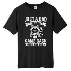 Just A Dad Who Always Came Back With The Milk Funny Gift Tall Fusion ChromaSoft Performance T-Shirt