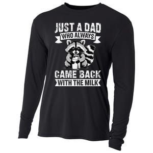 Just A Dad Who Always Came Back With The Milk Funny Gift Cooling Performance Long Sleeve Crew