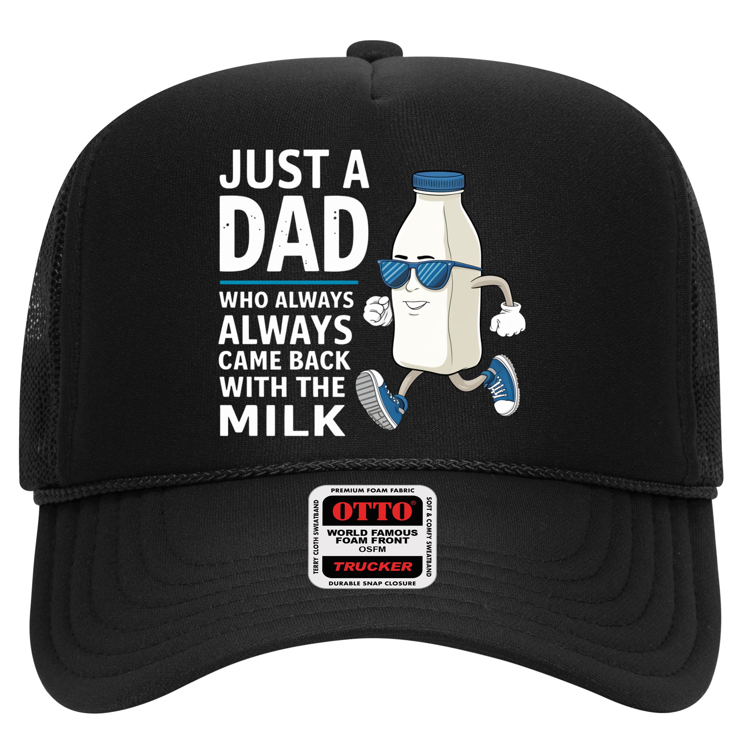 Just A Dad Who Always Came Back With The Milk Father’S Day Funny Dad Parenting Hat