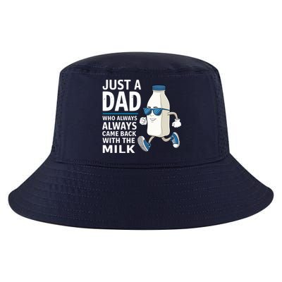 Just A Dad Who Always Came Back With The Milk Father’S Day Funny Dad Parenting Cool Comfort Performance Bucket Hat