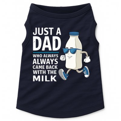 Just A Dad Who Always Came Back With The Milk Father’S Day Funny Dad Parenting Doggie Tank