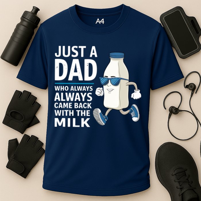 Just A Dad Who Always Came Back With The Milk Father’S Day Funny Dad Parenting Performance Shirt