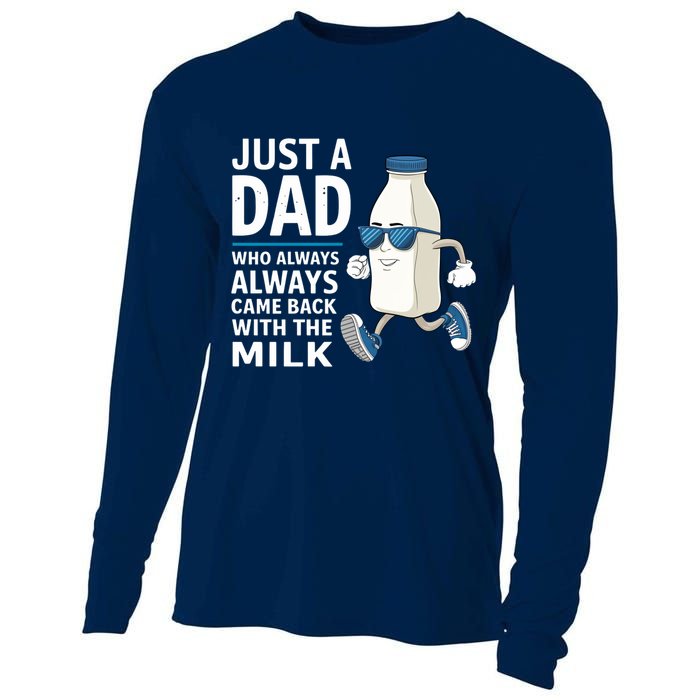Just A Dad Who Always Came Back With The Milk Father’S Day Funny Dad Parenting Cooling Performance Long Sleeve Crew