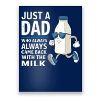 Just A Dad Who Always Came Back With The Milk Father’S Day Funny Dad Parenting Poster