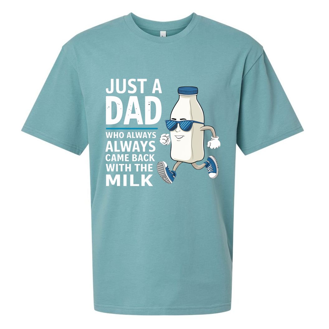 Just A Dad Who Always Came Back With The Milk Father’S Day Funny Dad Parenting Sueded Cloud Jersey T-Shirt