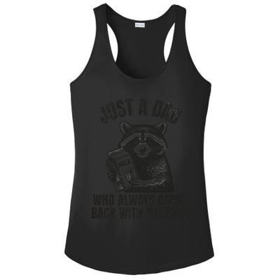 Just A Dad Who Came Back With The Milk FatherS Day Raccoon Ladies PosiCharge Competitor Racerback Tank