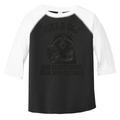 Just A Dad Who Came Back With The Milk FatherS Day Raccoon Toddler Fine Jersey T-Shirt