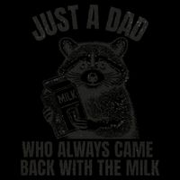Just A Dad Who Came Back With The Milk FatherS Day Raccoon Women's V-Neck T-Shirt