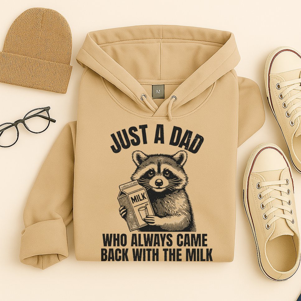 Just A Dad Who Came Back With The Milk FatherS Day Raccoon Hoodie