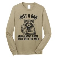 Just A Dad Who Came Back With The Milk FatherS Day Raccoon Long Sleeve Shirt