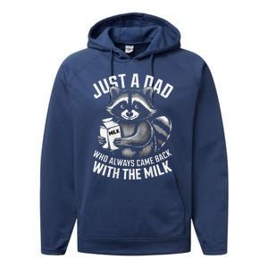 Just A Dad Who Always Came Back With The Milk FatherS Day Performance Fleece Hoodie