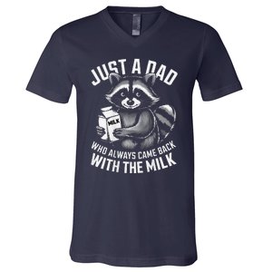 Just A Dad Who Always Came Back With The Milk FatherS Day V-Neck T-Shirt