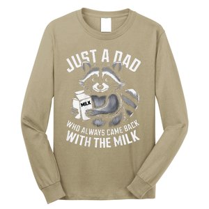 Just A Dad Who Always Came Back With The Milk FatherS Day Long Sleeve Shirt