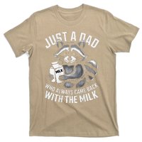 Just A Dad Who Always Came Back With The Milk FatherS Day T-Shirt