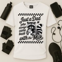 Just A Dad Who Always Came Back With The Milk Raccoon Funny Cooling Performance Crew T-Shirt