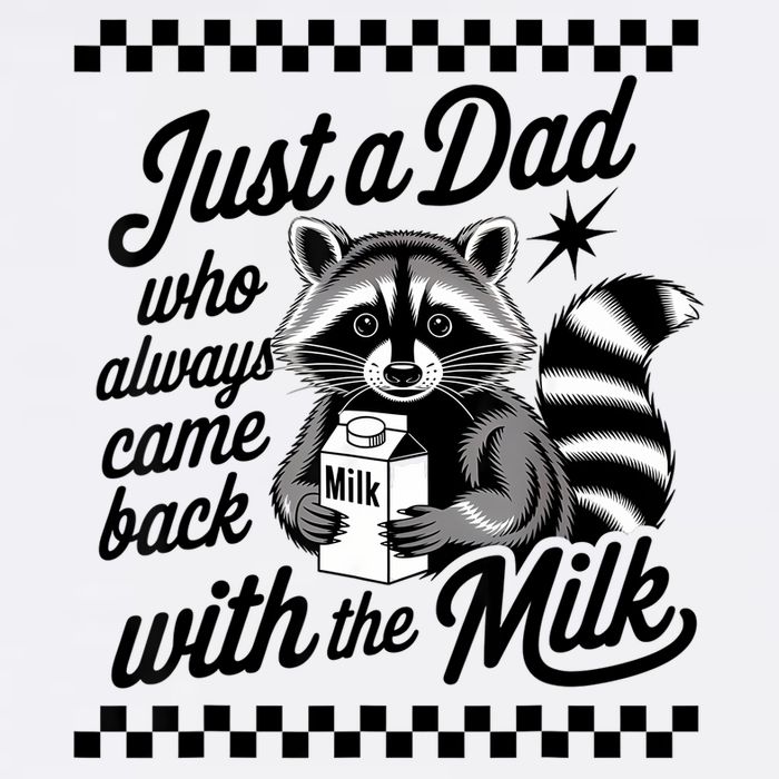 Just A Dad Who Always Came Back With The Milk Raccoon Funny Flat Bill Trucker Hat