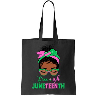 Juneteenth Aka Freeish Since 1865 Independence Day Tote Bag