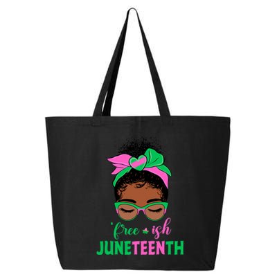 Juneteenth Aka Freeish Since 1865 Independence Day 25L Jumbo Tote