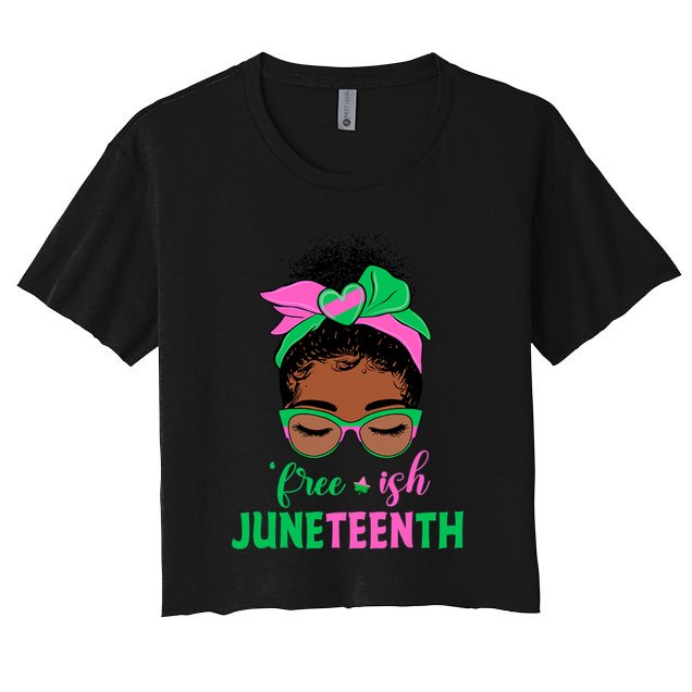 Juneteenth Aka Freeish Since 1865 Independence Day Crop Top