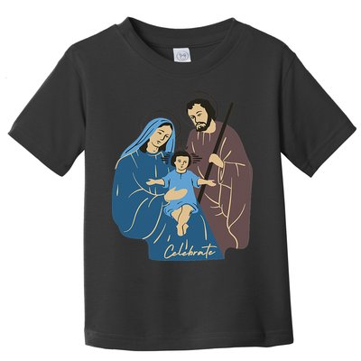 Jesus And Family Invite You To Celebrate Christmas Toddler T-Shirt