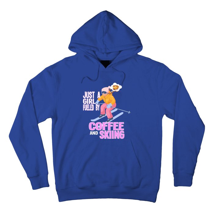 Just A Fueled By Coffee And Skiing Ski Gift Hoodie