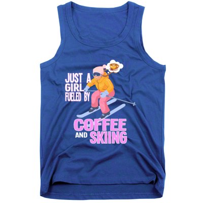 Just A Fueled By Coffee And Skiing Ski Gift Tank Top