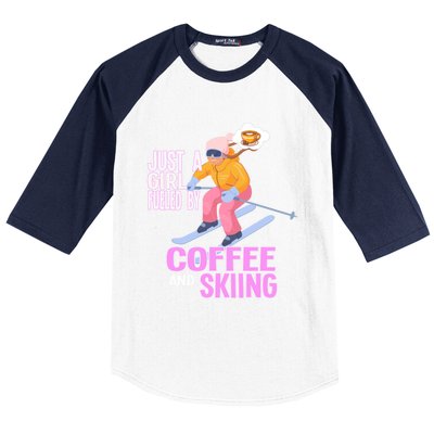 Just A Fueled By Coffee And Skiing Ski Gift Baseball Sleeve Shirt