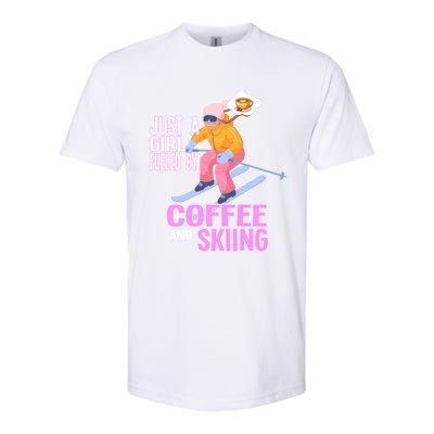 Just A Fueled By Coffee And Skiing Ski Gift Softstyle CVC T-Shirt