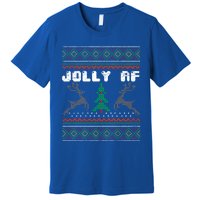 Jolly Af Funny Ugly Christmas Sweater Gift Premium T-Shirt