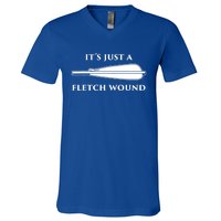 Just A Fletch Wound Funny Archers Gift Traditional Archery Cute Gift V-Neck T-Shirt