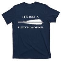 Just A Fletch Wound Funny Archers Shirts Traditional Archery T-Shirt