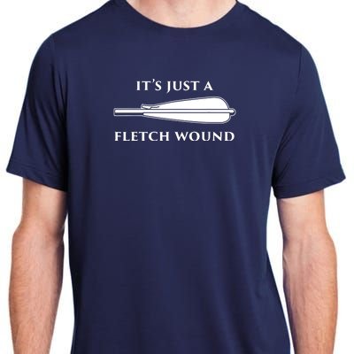 Just A Fletch Wound Funny Archers Shirts Traditional Archery Adult ChromaSoft Performance T-Shirt