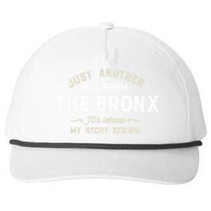 Just A From The Bronx Its Where My Story Begins Gift Snapback Five-Panel Rope Hat