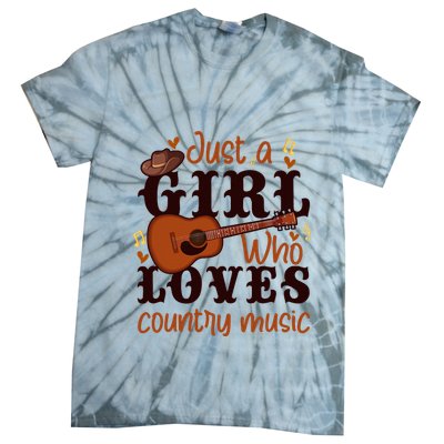 Just A Girl Who Loves Country Music Tie-Dye T-Shirt