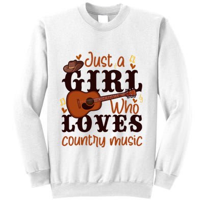 Just A Girl Who Loves Country Music Sweatshirt