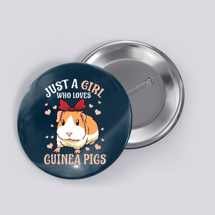 Just A Girl Who Loves Guinea Pigs Lover Mom Girl Cavy Button