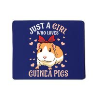 Just A Girl Who Loves Guinea Pigs Lover Mom Girl Cavy Mousepad