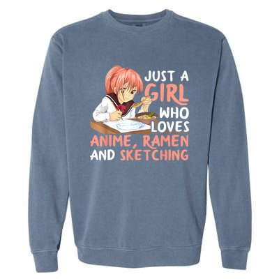 Just A Girl Who Loves Anime Ramen And Sketching Teen Girls Garment-Dyed Sweatshirt