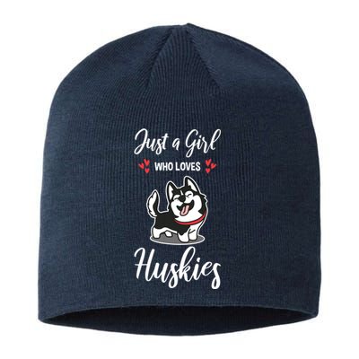 Just A Girl Who Loves Huskies Dog Owner Women Pet Husky Sustainable Beanie