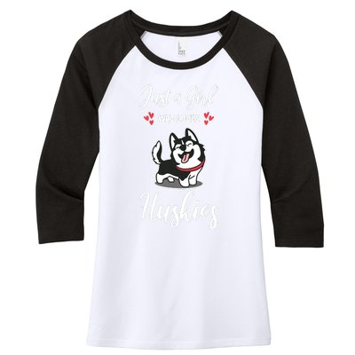 Just A Girl Who Loves Huskies Dog Owner Women Pet Husky Women's Tri-Blend 3/4-Sleeve Raglan Shirt