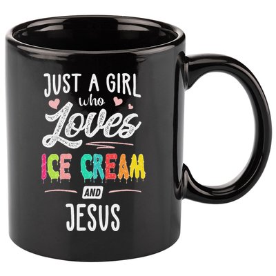 Just A Girl Who Loves Ice Cream And Jesus Gift Women 11oz C Handle Ceramic Mug